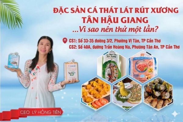 Đặc sản Thát Lát rút xương Tân Hậu Giang... vì sao nên thử một lần?